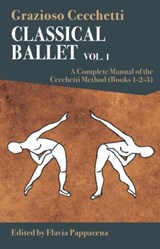 Classical Ballet - vol.1 - Grazioso Cecchetti - 9788873017943