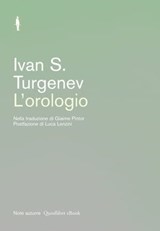 L'orologio - Ivan S. Turgenev - 9788874629213