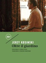 Oltre il giardino - Jerzy Kosinski - 9788875215835