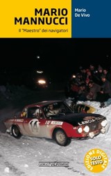 Mario Mannucci. Il "Maestro" dei navigatori - Mario De Vivo ; Carlo Cavicchi - 9788879119054