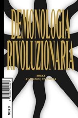 Demonologia rivoluzionaria - Valerio Mattioli ; Laura Tripaldi ; Enrico Monacelli ; Bronze Age Collapse ; Claudio Kulesko - 9788880561132