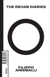 The Rehab Diaries - Filippo Anniballi - 9788880563617