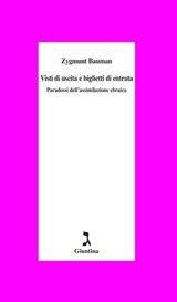 Visti di uscita e biglietti di entrata - Zygmunt Bauman - 9788880575764
