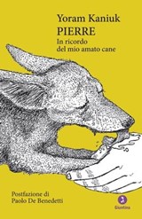 Pierre - Yoram Kaniuk - 9788880577157