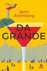 Da grande - Jami Attenberg - 9788880577690
