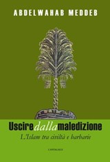 Uscire dalla maledizione - Abdelwahab Meddeb - 9788882726881