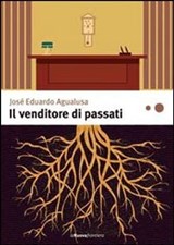 Il venditore di passati - Agualusa J. Eduardo - 9788883731648
