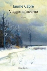 Viaggio d'inverno - Jaume Cabré - 9788883733437