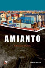 Amianto - Sébastien Dulude - 9788883734953