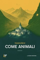 Come animali - Violaine Bérot - 9788883735158