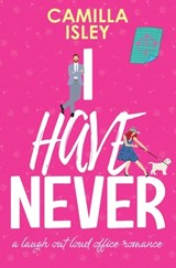 I Have Never - Camilla Isley - 9788887269017