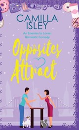 Opposites Attract - Camilla Isley - 9788887269598