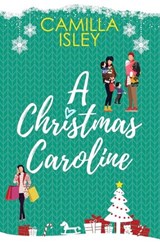A Christmas Caroline - Camilla Isley - 9788887269888