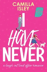I Have Never - Camilla Isley - 9788887269895