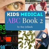 Kids Medical ABC Book 2 -Medical ABC Book for Kids: ABC Medical Book for Kids, Medical for Kids - Little Galileo Books - 9788890310843