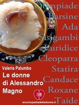 Le donne di Alessandro Magno - Valeria Palumbo - 9788890773303