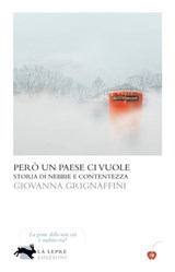 Però un paese ci vuole - Giovanna Grignaffini - 9788890773310
