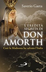L'eredità segreta di don Amorth - Saverio Gaeta - 9788892208520