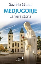 Medjugorje - Saverio Gaeta - 9788892209725