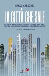 La città che sale - Marco Garzonio - 9788892230545