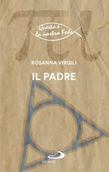 Il Padre - Rosanna Virgili - 9788892234925