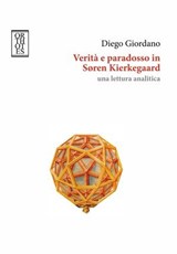 Verità e paradosso in Søren Kierkegaard - Diego Giordano - 9788893140287