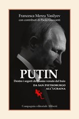 PUTIN - Francesca Mereu Vasilyev ; Paolo Guzzanti - 9788893235112