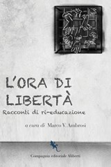 L'ora di libertà - AA. VV. - 9788893238458