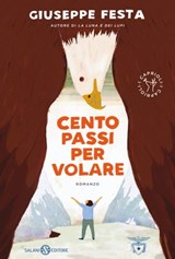 Cento passi per volare - Giuseppe Festa - 9788893815338