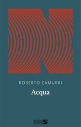 Acqua - Roberto Camurri - 9788894938777