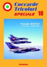 Coccarde Tricolori Speciale: Tornado Ids/Ecr - Niccoli Riccardo - 9788895011219