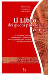 Il Libro dei Giochi Psicologici Vol. 1 - Valentina Penati ; Arianna Girard ; Giuseppe Ferrari - 9788896826119
