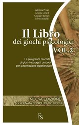 Il Libro dei Giochi Psicologici Vol. 2 - Valentina Penati ; Arianna Girard ; Giuseppe Ferrari - 9788896826126