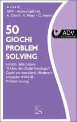 50 Giochi di PROBLEM SOLVING - ADV Assessment Lab. - 9788896826560