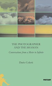 The Photographer and the Shaman