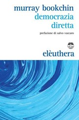 Democrazia diretta - Murray Bookchin - 9788898860623