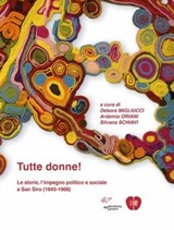 Tutte donne! - Ardemia Oriani ; Silvana Schiavi ; Debora Migliucci - 9788899270100