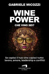Wine Power - Gabriele Micozzi - 9788899276928