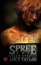 Spree and Other Stories - Lucy Taylor - 9788899569860