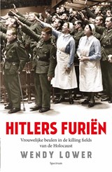 Hitlers furiën - Wendy Lower - 9789000306220
