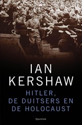Hitler, de Duitsers en de Holocaust | Ian Kershaw | 