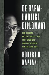 De barmhartige diplomaat | Robert Kaplan | 