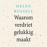 Waarom verdriet gelukkig maakt - Helen Russell - 9789000378449