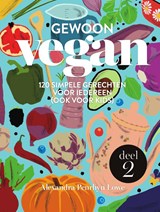 Gewoon vegan 2 - Alexandra Penrhyn Lowe - 9789000379132