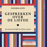 Gesprekken over de liefde - Natasha Lunn - 9789000380985