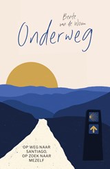 Onderweg - Bente van de Wouw - 9789000382262