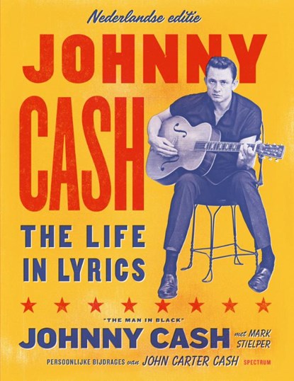 Johnny Cash: The Life in Lyrics, Johnny Cash ; Mark Stielper - Gebonden met stofomslag Gebonden - 9789000387953