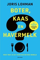 Boter, kaas en havermelk - Joris Lohman - 9789000394982