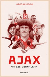 Ajax in 125 verhalen - Arco Gnocchi - 9789000395057
