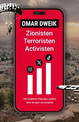 Zionisten, terroristen, activisten - Omar Dweik - 9789000397129